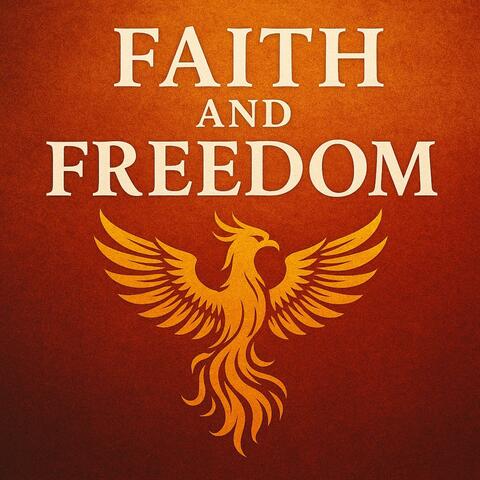 Faith & Freedom