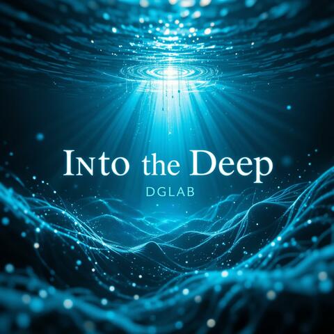 Into the Deep