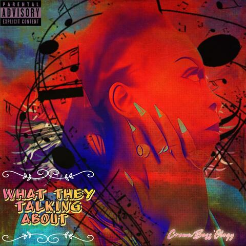 What they talking about