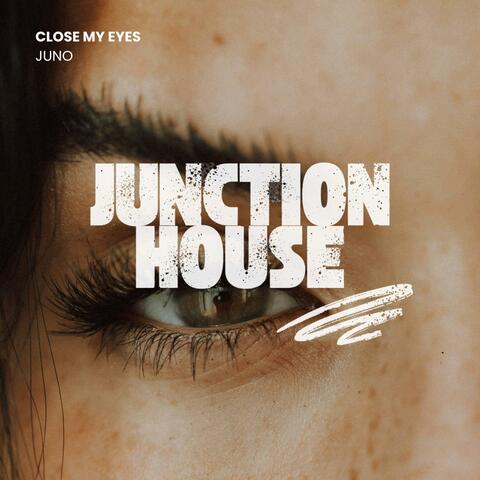 Close My Eyes