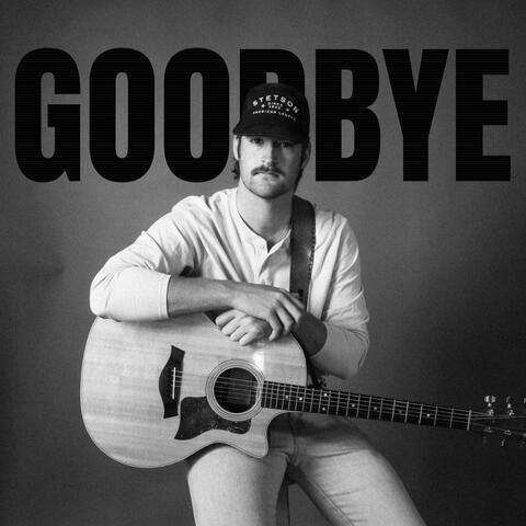 Goodbye
