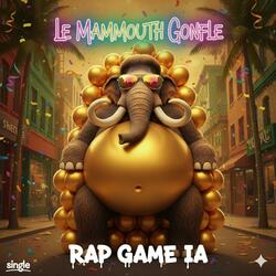 Le mammouth gonfle