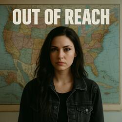 Out Of Reach