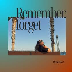 Remember Forget (feat. Kev Dizzy)