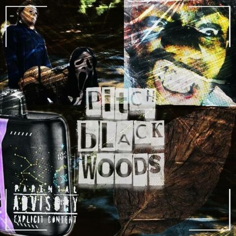 PitchBlackWoods (Raw version)