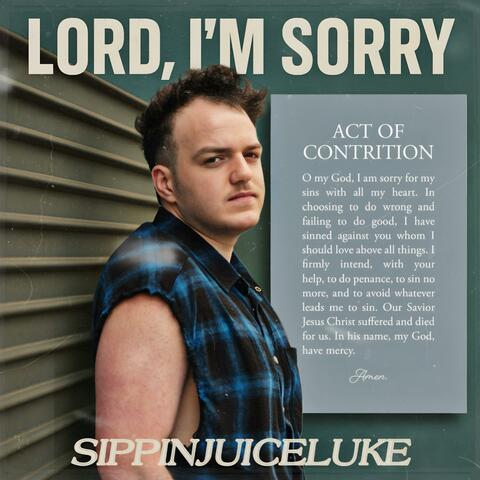 Lord, I'm Sorry
