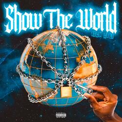 Show The World