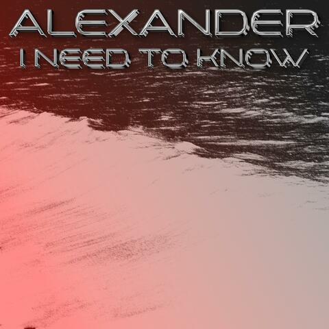 I Need To Know