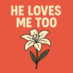 Providence (He Loves Me Too)