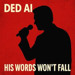 His Words Won't Fall