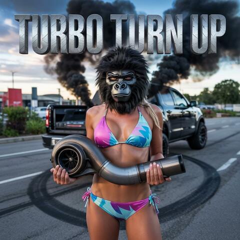 Turbo Turn Up