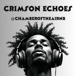 Crimson Echoes | Chamber of the AI RnB