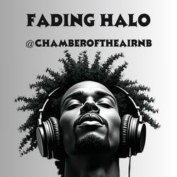 Fading Halo | Chamber of the AI RnB