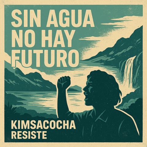Agüita Santa - El agua se defiende