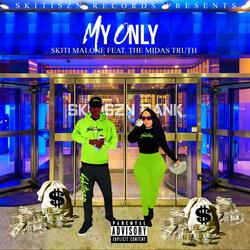 My Only (feat. The Midas Truth)