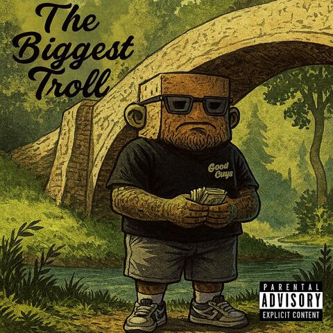 The Biggest Troll
