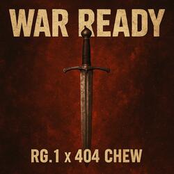 War Ready (feat. 404 Chew)