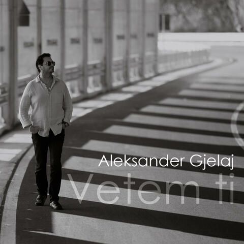 Aleksander Gjelaj - Vetëm ti