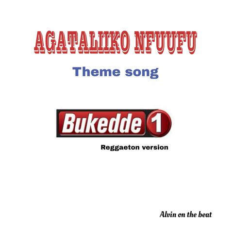 AGATALIIKO NFUUFU THEME SONG