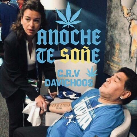 Anoche Te Soñé (feat. C.R.V)