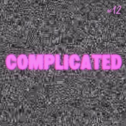 Complicated