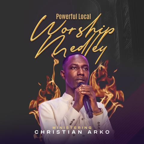 LIVE CHRISTIAN WORSHIP (Inspirational Medley) (Live)