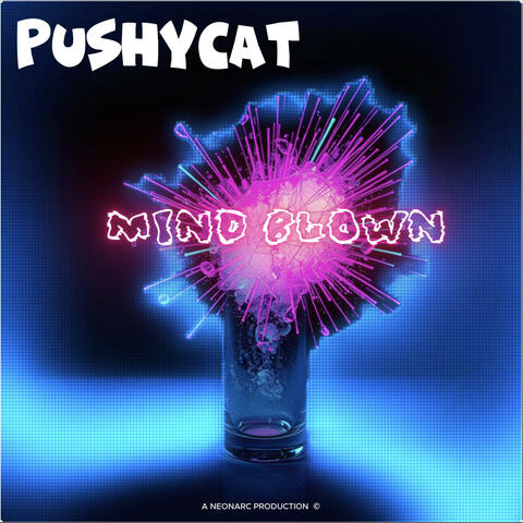MIND BLOWN (feat. PUSHYCAT)