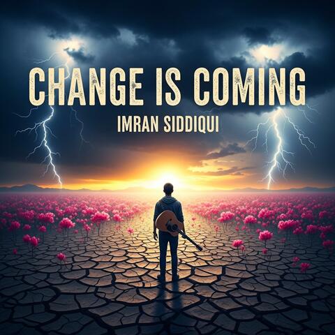 Change Is Coming
