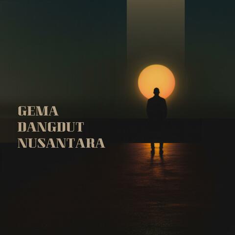 Gema Dangdut Nusantara
