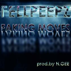 FAKING MOVES