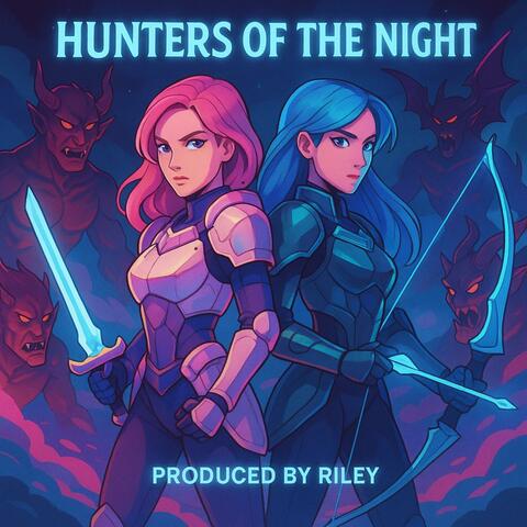 Hunters Of The Night
