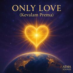 Kevalam Prema Mantra