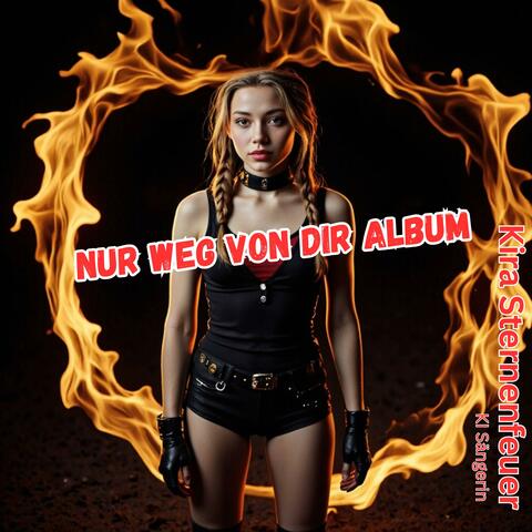 Nur weg von Dir Album