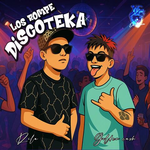 LOS ROMPE DISCOTEKA (feat. RILA) [GOLDEN CASH Remix EL NÚCLEO]