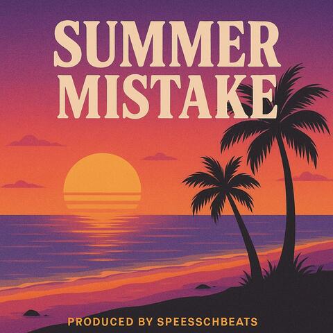 Summer Mistake