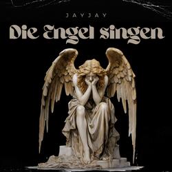 Die Engel singen