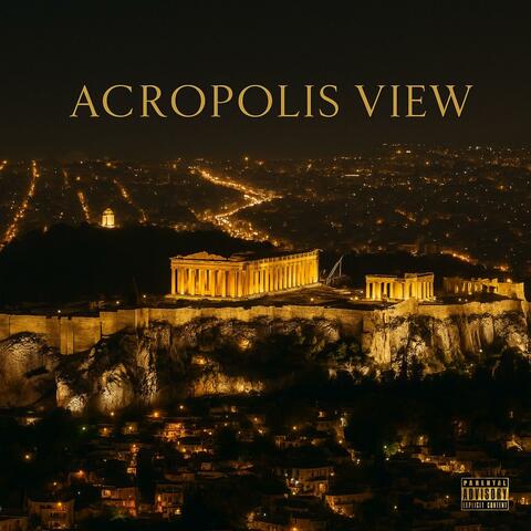 ACROPOLIS VIEW (feat. MSN)