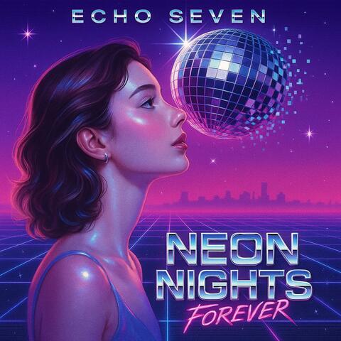 Neon Nights Forever