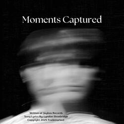 Moments Captured (Radio Edit)