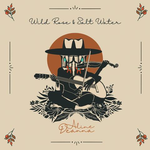 Wild Rose & Salt Water