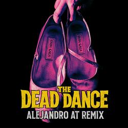 The Dead Dance (From The Netflix Series "Wednesday Season 2") [Dancing Until I'm Dead]