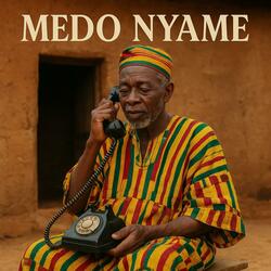 Medo Nyame