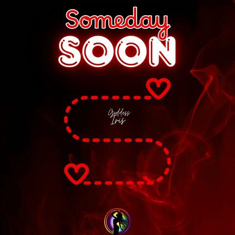 Someday Soon