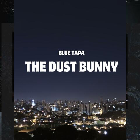 The Dust Bunny