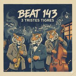 3 tristes tigres 143