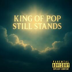 King Of Pop Still Stands