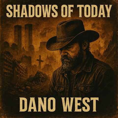 Shadows Of Today