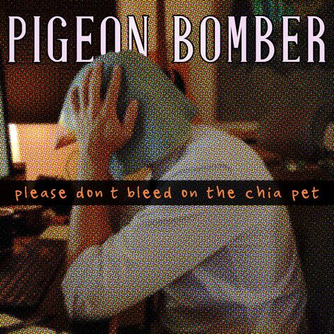 please don't bleed on the chia pet