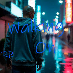 Walking On