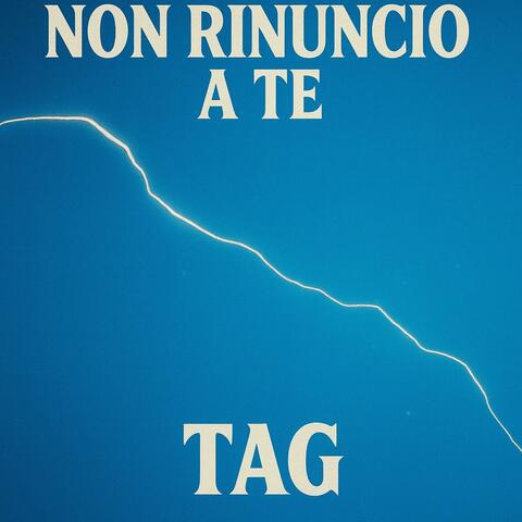 non rinuncio a te